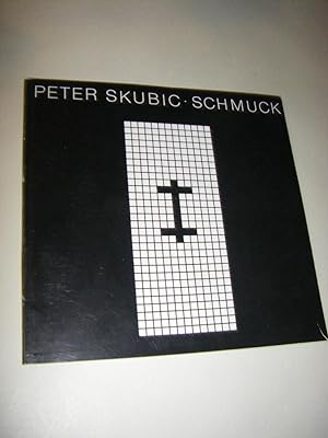 Peter Skubic. Schmuck