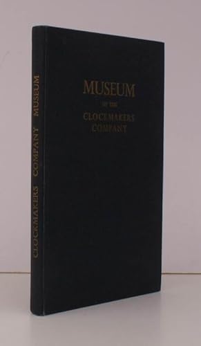 Bild des Verkufers fr Catalogue of the Museum. of the Worshipful Company of Clockmakers of London in the Guildhall Library, London. Third Edition. [Preface by G.H. Baillie]. NEAR FINE COPY OF THE THIRD EDITION zum Verkauf von Island Books