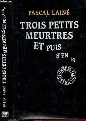 Seller image for TROIS PETITS MEURTRES. ET PUIS S'EN VA for sale by Le-Livre