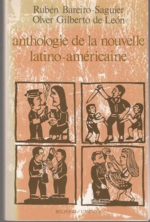 Image du vendeur pour Anthologie de la nouvelle Latino-Amricaine mis en vente par Graphem. Kunst- und Buchantiquariat