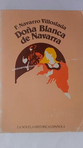 Seller image for Doa Blanca de Navarra for sale by Librera Ofisierra
