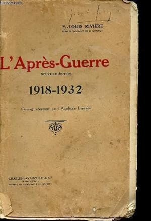 Bild des Verkufers fr L'APRES-GUERRRE - NOUVELLE EDITION - 1918-1932 zum Verkauf von Le-Livre