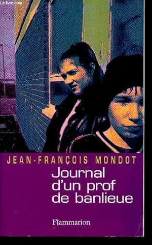 Bild des Verkufers fr JOURNAL D'UN PROF DE BANLIEUE zum Verkauf von Le-Livre