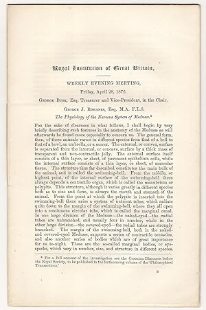 The Physiology of the Nervous System of Medusae. [Offprint from the] Royal Institution of Great B...