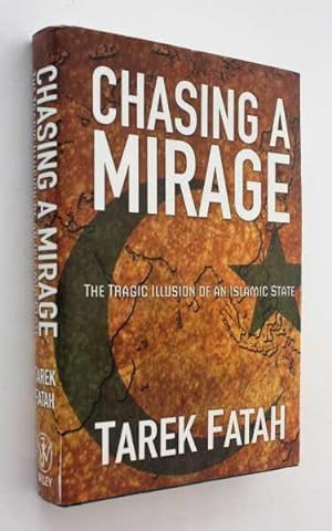 Imagen del vendedor de Chasing a Mirage: The Tragic Illusion of an Islamic State a la venta por Cover to Cover Books & More