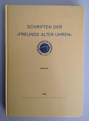 Bild des Verkufers fr Schriften des historisch-wissenschaftlichen Fachkreises "Freunde alter Uhren", Band 22. zum Verkauf von Antiquariat Seibold