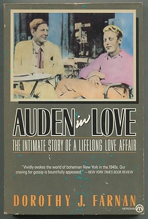 Bild des Verkufers fr Auden in Love: The Intimate Story of a Lifelong Love Affair zum Verkauf von Between the Covers-Rare Books, Inc. ABAA
