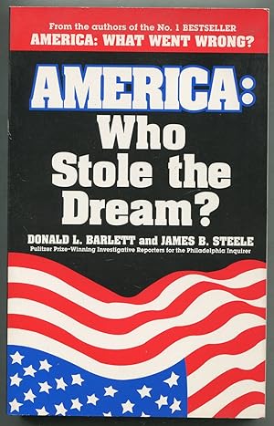 Bild des Verkufers fr America: Who Stole the Dream zum Verkauf von Between the Covers-Rare Books, Inc. ABAA