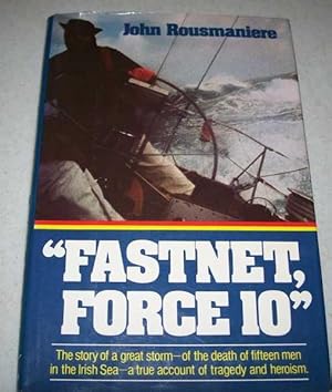 Seller image for Fastnet Force 10 for sale by Easy Chair Books