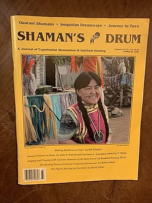 Shaman's Drum Number 64, 2003 The Healing Power of Ancient Iroquoian Dreamways by Robert Moss