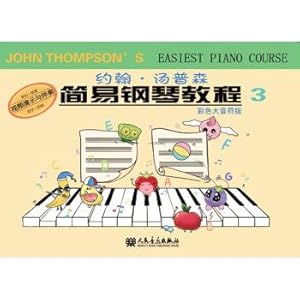 Bild des Verkufers fr John Thompson simple piano Tutorial 3(Chinese Edition) zum Verkauf von liu xing