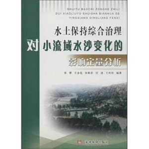 Immagine del venditore per Quantitative analysis on the effect of comprehensive treatment of soil and water conservation on water and sediment in small watershed(Chinese Edition) venduto da liu xing