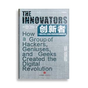 Image du vendeur pour A group of innovators: how technology and talented programmers to subvert the world (a hardcover edition) [] logic thinking(Chinese Edition) mis en vente par liu xing