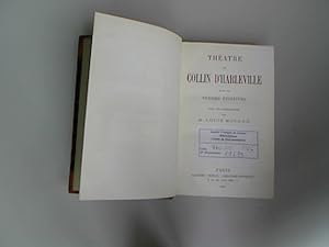 Bild des Verkufers fr Theatre de Collin d'Harleville suivi de Poesies Fugitives. zum Verkauf von Antiquariat Bookfarm