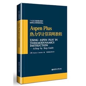 Bild des Verkufers fr Concise course of thermodynamics calculation for Plus Aspen(Chinese Edition) zum Verkauf von liu xing