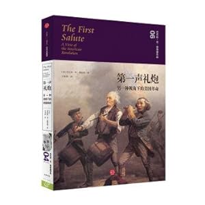 Image du vendeur pour The first salute the American Revolution: another perspective(Chinese Edition) mis en vente par liu xing