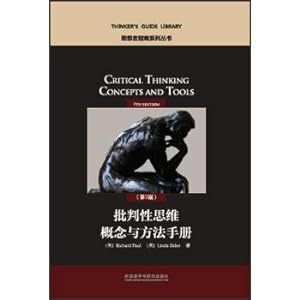Immagine del venditore per The concepts and methods of critical thinking Handbook (Seventh Edition) (thinker Guide Series)(Chinese Edition) venduto da liu xing