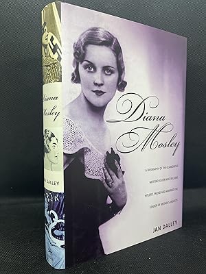 Seller image for Diana Mosley: A Biography of the Glamorous Mitford Sister (Mint First Edition) for sale by Dan Pope Books