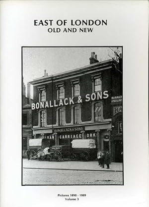 Bild des Verkufers fr East of London : Old and New : 1890-1989 : Volume3 zum Verkauf von Godley Books