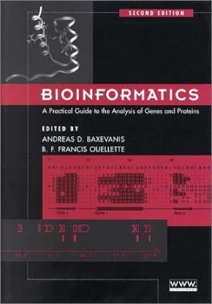 Immagine del venditore per Bioinformatics: A Practical Guide to the Analysis of Genes and Proteins (Methods of Biochemical Analysis) venduto da Modernes Antiquariat an der Kyll