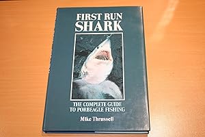 First Run Shark: The Complete Guide to Porbeagle Fishing