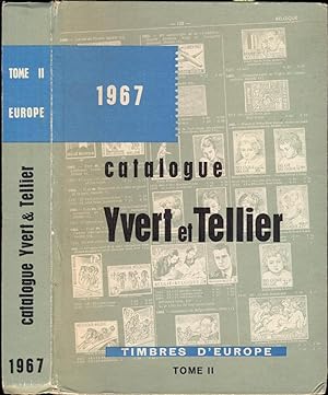 Catalogue de timbre-poste. Soixante-et-onzième année, tome II. Europe 1967