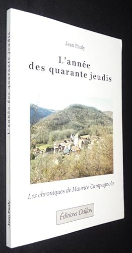 Imagen del vendedor de L'anne des quarante jeudis a la venta por Abraxas-libris