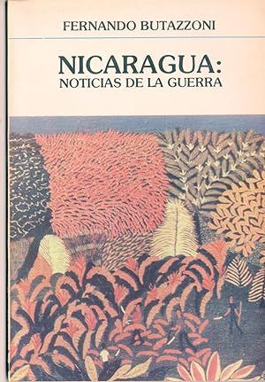 NICARAGUA: NOTICIAS DE LA GUERRA