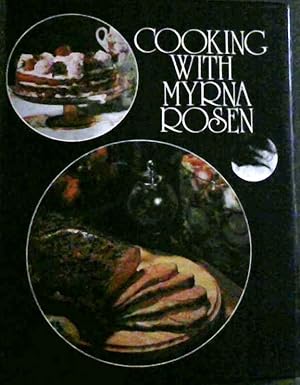 Seller image for Cooking with Myrna Rosen for sale by Chapter 1