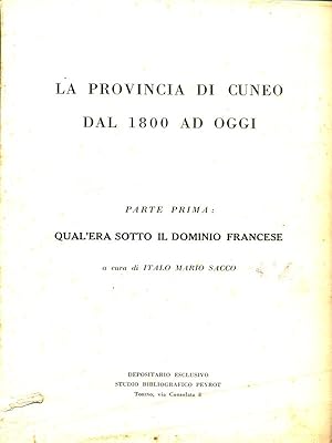 La Provincia di Cuneo dal 1800 ad oggi - Parte prima