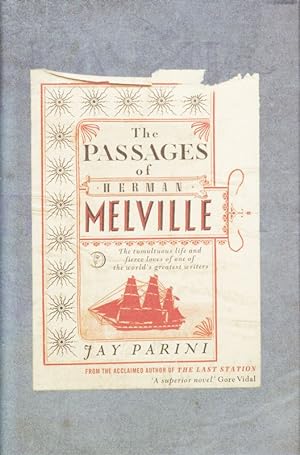 Bild des Verkufers fr The Passages of Herman Melville. A Novel. zum Verkauf von Antiquariat Bcheretage