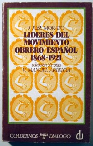 Image du vendeur pour LDERES DEL MOVIMIENTO OBRERO ESPAOL 1868-1921 - Madrid 1972 mis en vente par Llibres del Mirall
