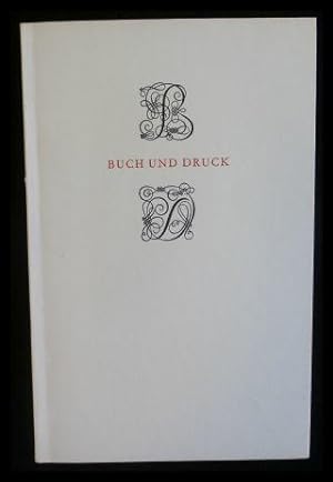 Seller image for Buch und Druck Aufsätze und Reden for sale by ANTIQUARIAT Franke BRUDDENBOOKS