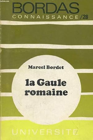 Bild des Verkufers fr LA GAULE ROMAINE zum Verkauf von Le-Livre