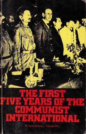 Seller image for The First Five Years of the Communist International Volume One for sale by Goulds Book Arcade, Sydney