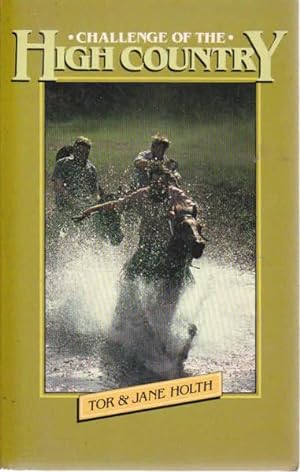 Seller image for Challenge of the High Country for sale by Goulds Book Arcade, Sydney