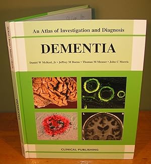 DEMENTIA ; AN ATLAS OF INVESTIGATION AND DIAGNOSIS