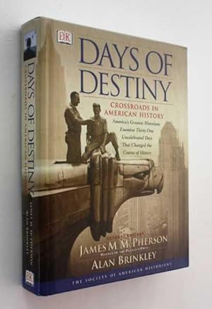 Bild des Verkufers fr Days of Destiny: Crossroads in American History zum Verkauf von Cover to Cover Books & More