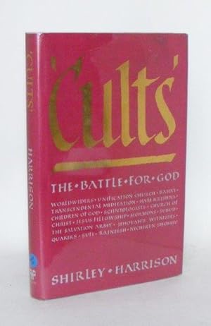 Bild des Verkufers fr CULTS The Battle For God zum Verkauf von Rothwell & Dunworth (ABA, ILAB)
