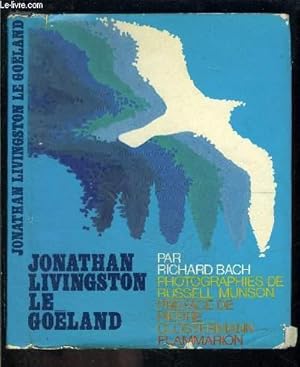 Bild des Verkufers fr JONATHAN LIVINGSTON LE GOELAND zum Verkauf von Le-Livre