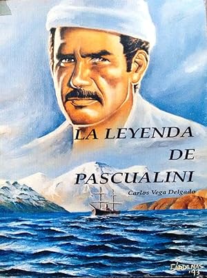 La leyenda de Pascualini. Oleo de portada y dibujos interiores : Juan Carlos Cárdenas