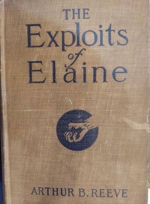 Seller image for The Exploits of Elaine : A Detective Story for sale by The Book House, Inc.  - St. Louis