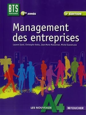 Les Nouveaux A4 ; Management Des Entreprises ; Bts 1ère Année (3e Edition)