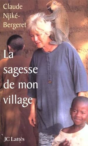 La sagesse de mon village