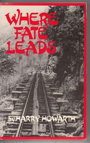 Seller image for Where Fate Leads. for sale by Time Booksellers