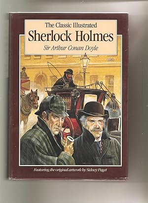 The Classic Illustrated Sherlock Holmes : 37 Short Stories Plus a Complete Novel
