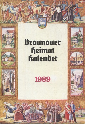 Bild des Verkufers fr Braunauer Heimatkalender 1989 zum Verkauf von Versandantiquariat Ottomar Khler