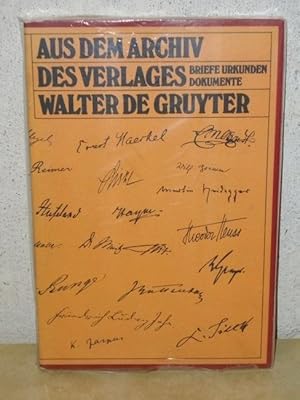 Aus dem Archiv des Verlages Walter de Gruyter : Briefe, Urkunden, Dokumente ; [Katalog zur Ausste...