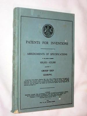 Bild des Verkufers fr Patents for Inventions. Abridgments of Specifications. Group XXIV GEARING in the Series 600,001 - 620,000 zum Verkauf von Tony Hutchinson