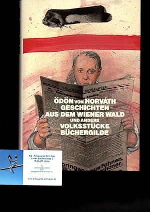 Geschichten aus dem Wienerwald und andere Volksstücke. Mit 31 Zeichnungen von Erhard Göttlicher. ...